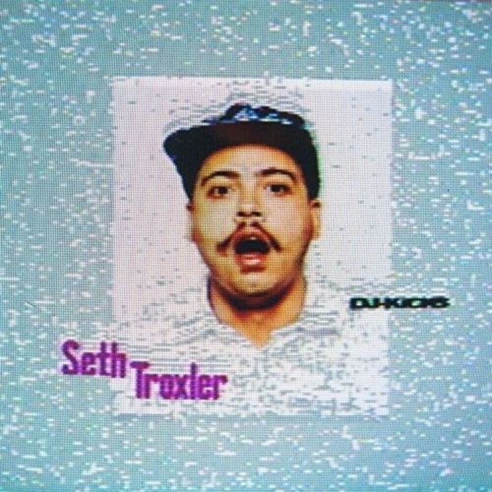 Seth Troxler - Dj-Kicks  CD